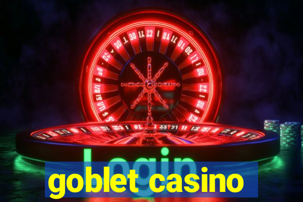 goblet casino